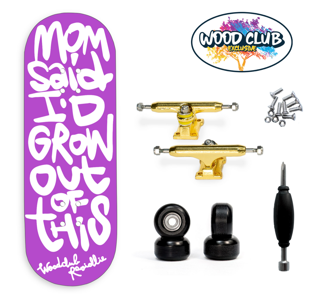 WoodClub EXCLUSIVE Fingerboard 32mm - "MOM SAID"